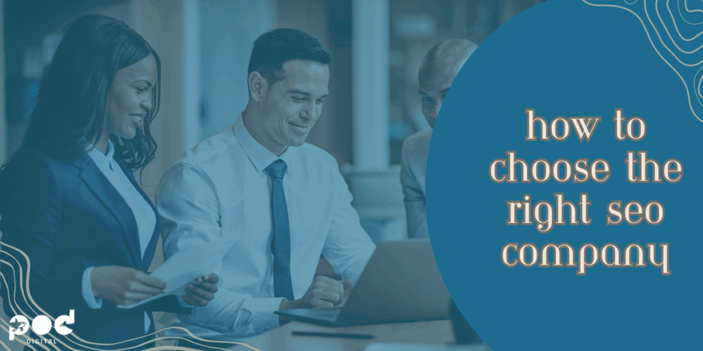 How To Choose The Right SEO Company