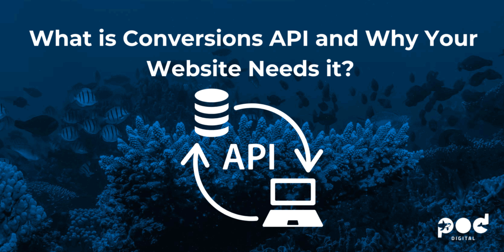 What is Conversions API and Why Your Website Needs it?