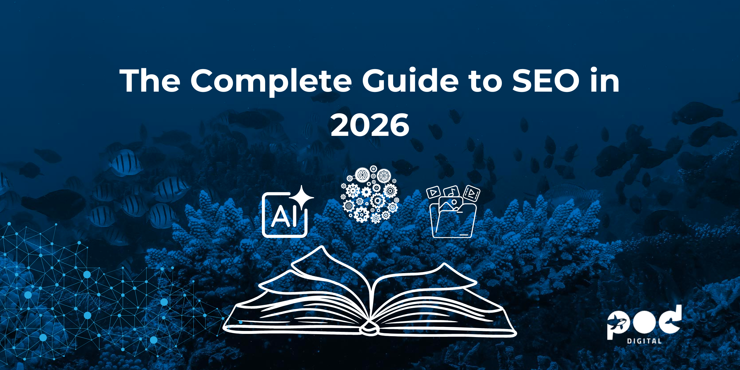 the complete guide to seo in 2026
